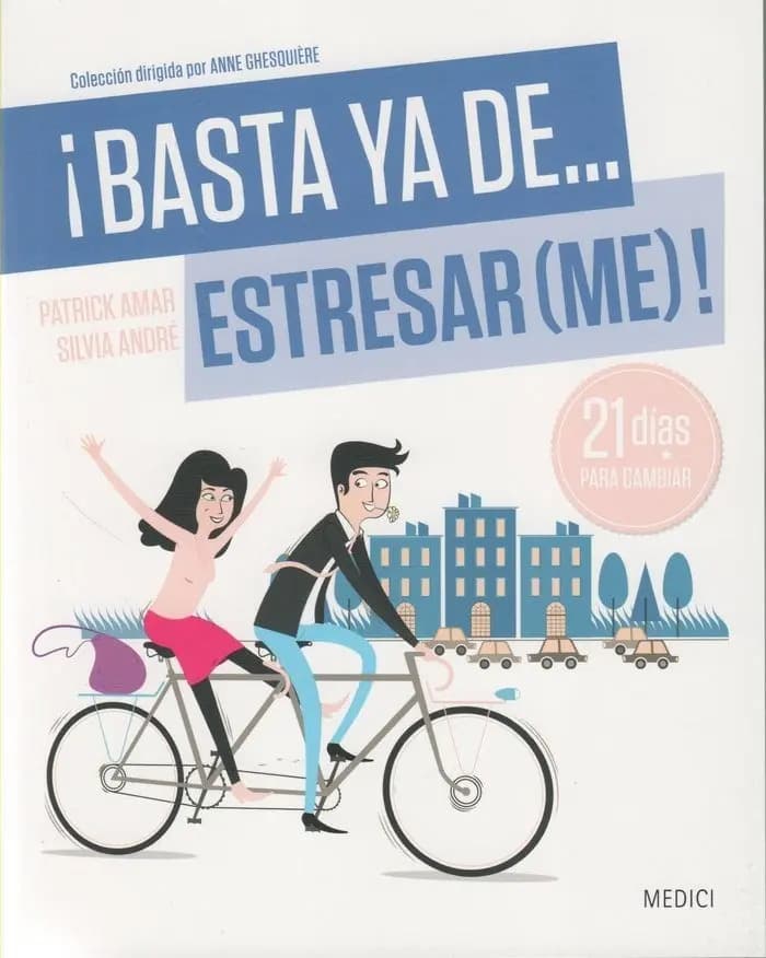Libro Autoayuda ¡Basta Ya... Estresarme! Patrick Amar Tapa Blanda